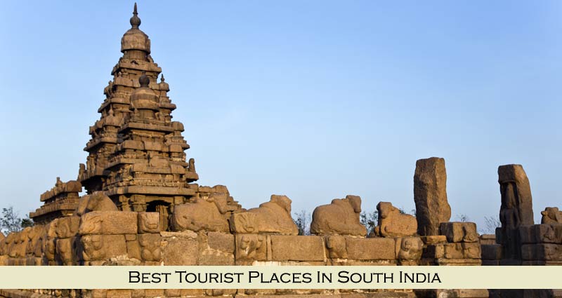 10 Best Tourist Places In South India - Top Destinations