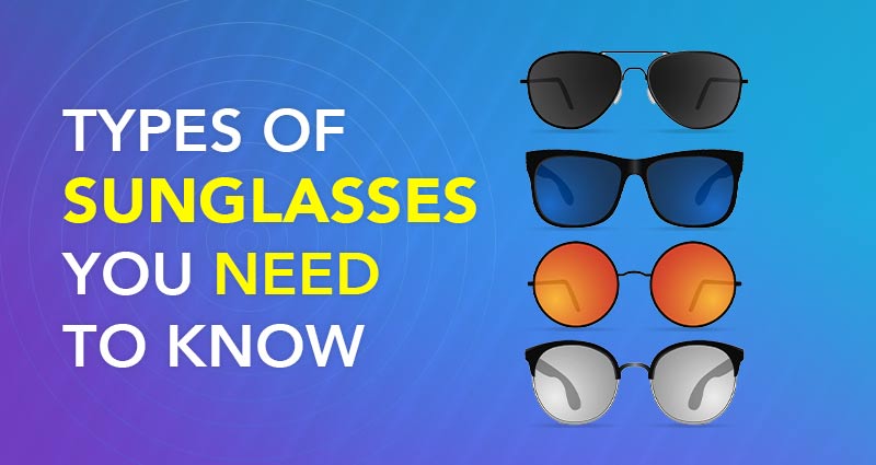Names of different types of sunglasses outlet