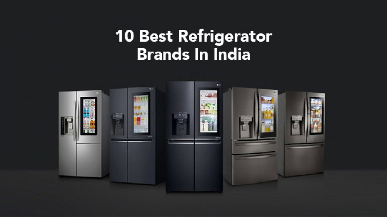 26++ Best value refrigerator brands 2020 ideas
