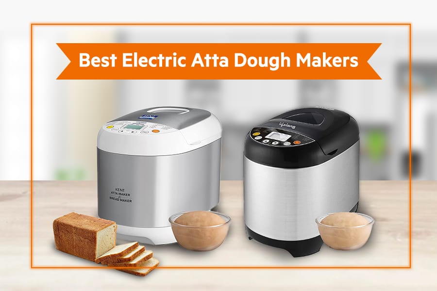 best atta dough maker