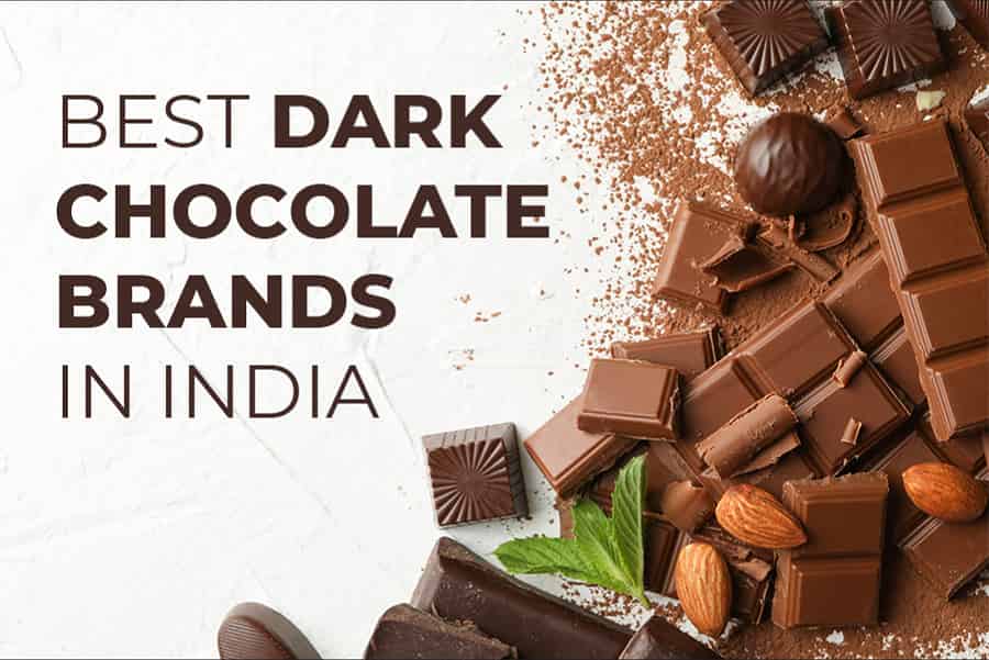 10 Best Dark Chocolate Brands in India You Must Try