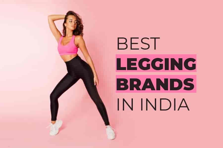 Best Legging Brands in India