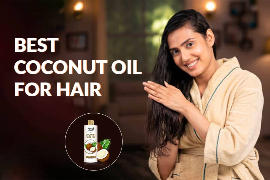 13 Best Coconut Oils for Hair to Make Them Shiny And Healthy  PINKVILLA