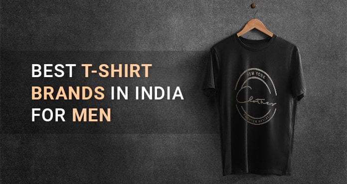 Top 30 Popular Branded T-Shirts In India That Are Best To Buy