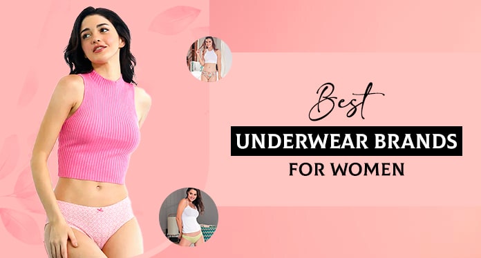 Top 10 Underwear Brands for Women in India 2021