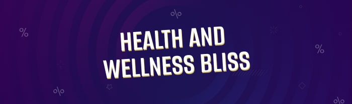 Health and Wellness Bliss