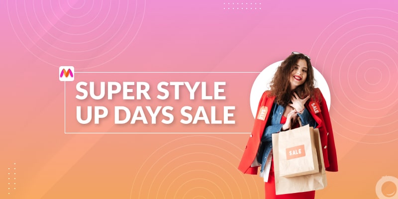 Myntra Super Style Up Days Sale