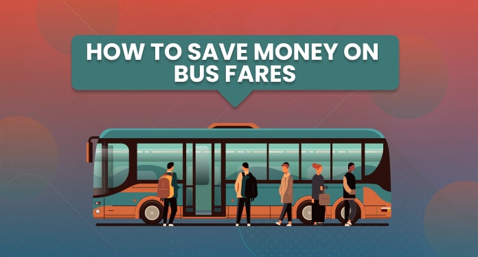 How to Save Money on Bus Fares